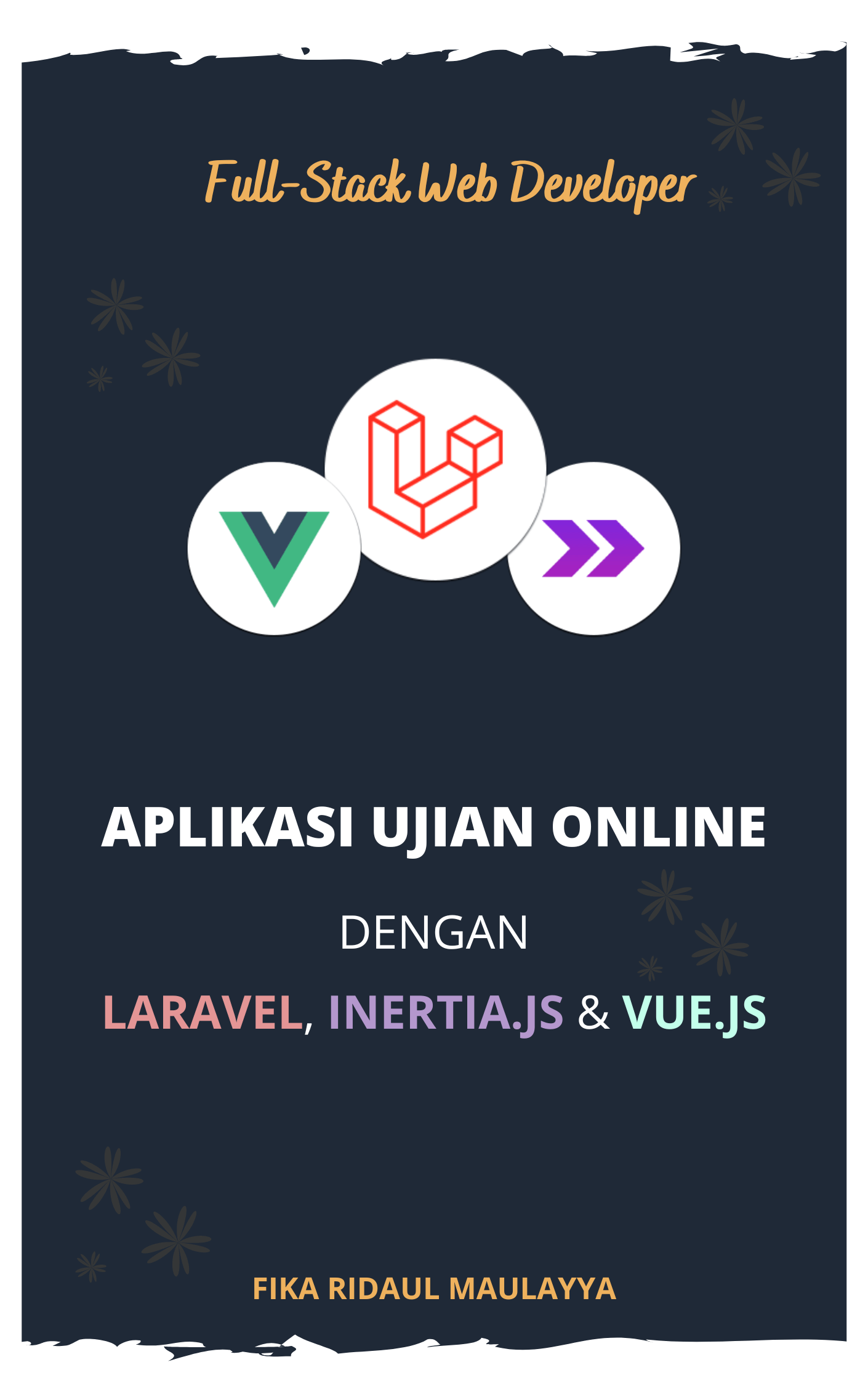 Ebook Membangun Aplikasi Ujian Online Cbt Dengan Laravel Inertiajs Dan Vuejs Menjadi 5716