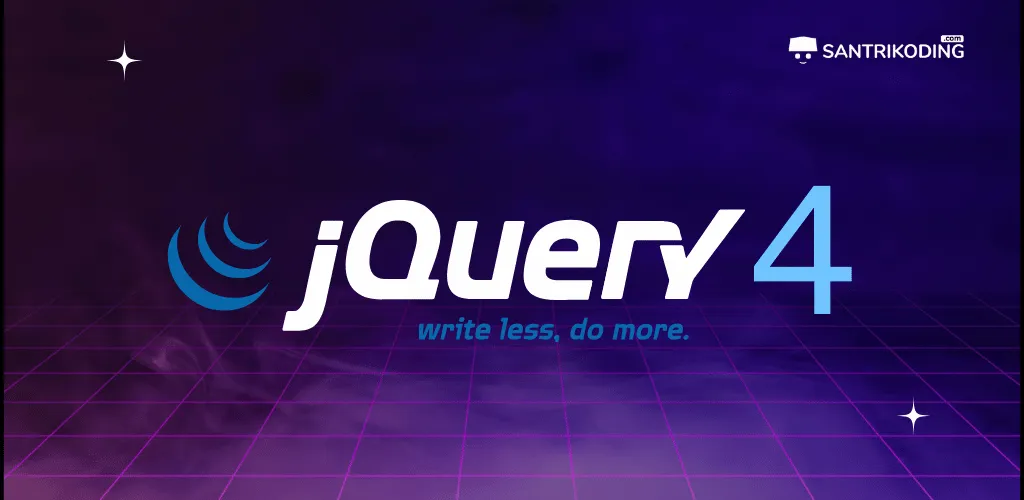 jQuery 4 Resmi Rilis: Apa yang Berubah?
