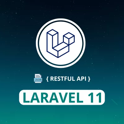 Restful API Dengan Laravel 11