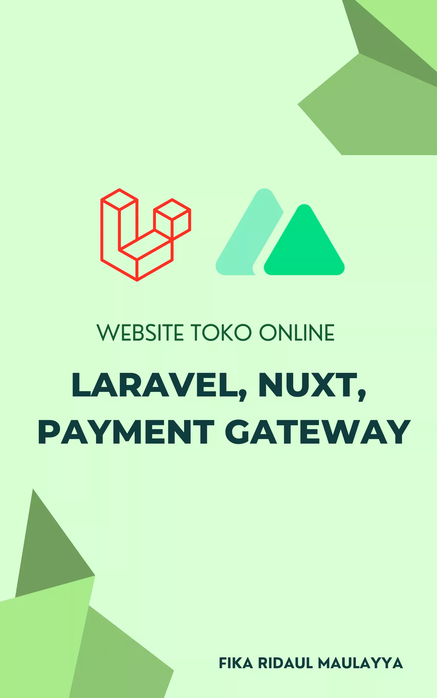 Membangun Website Toko Online Dengan Laravel, Nuxt.js dan Payment Gateway