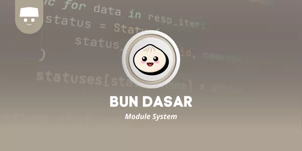 Belajar Bun Dasar #5: Module System