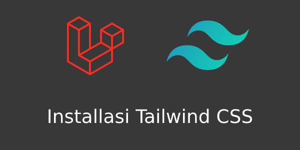 Tutorial CRUD Laravel 8 Dengan Tailwind CSS #3: Installasi Tailwind CSS ...