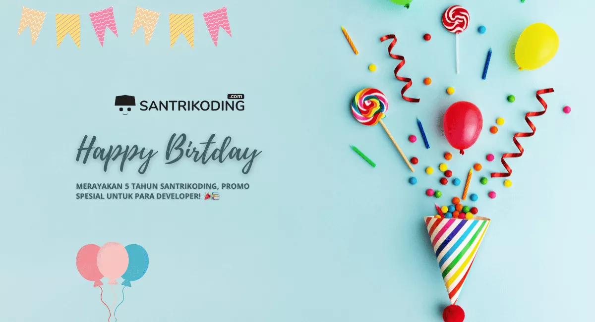 Merayakan 5 Tahun SantriKoding: Promo Spesial untuk Para Developer